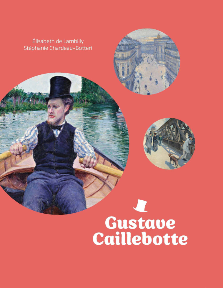 Gustave Caillebotte - Elisabeth de Lambilly, Stéphanie Chardeau-Botteri - RMN