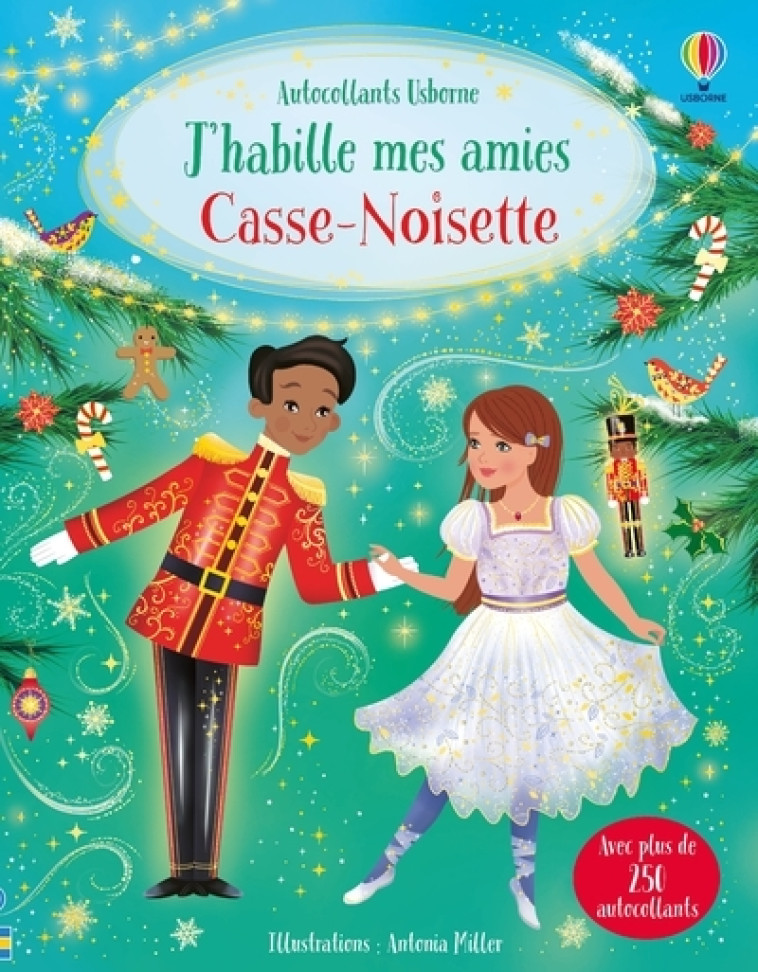 J'habille mes amies - Casse-noisette - Dès 5 ans - Fiona Watt, Antonia Miller, Johanna Furst, Véronique Duran - USBORNE