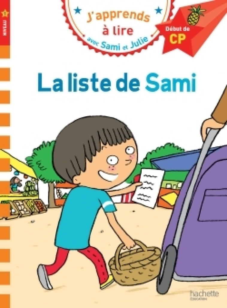 Sami et Julie CP Niveau 1 La liste de Sami - Thérèse Bonté, Laurence Lesbre - HACHETTE EDUC