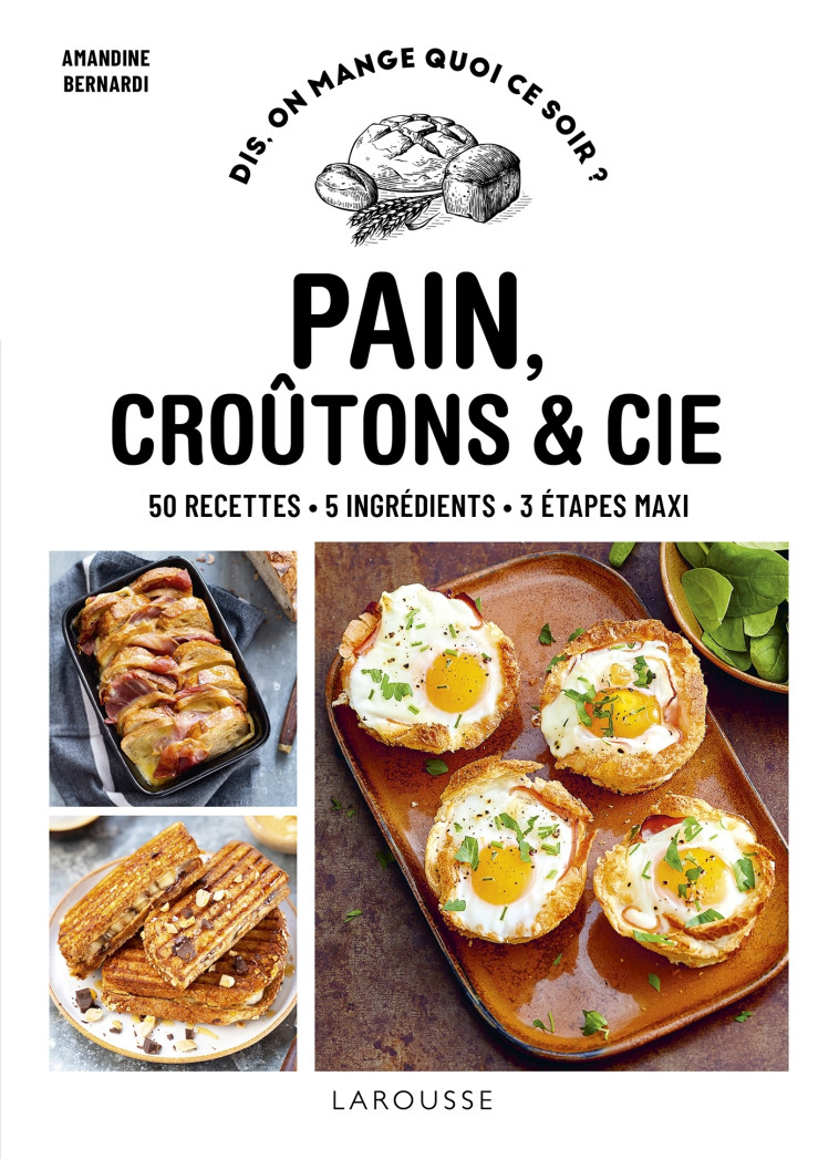 Pain, croûtons & cie -   - LAROUSSE