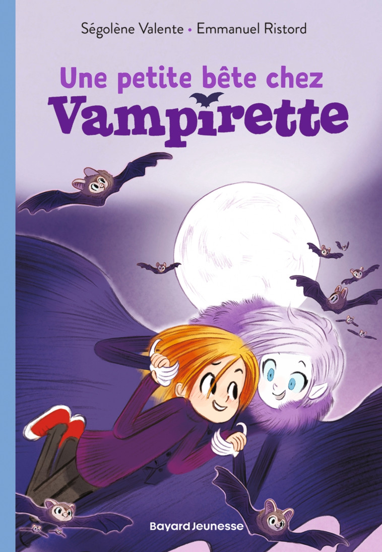 Vampirette, Tome 02 - Ségolène Valente, Emmanuel Ristord - BAYARD JEUNESSE