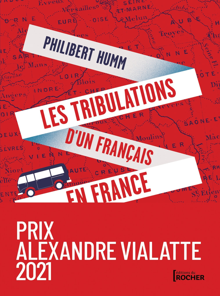 Les tribulations d'un Français en France - Philibert Humm - DU ROCHER