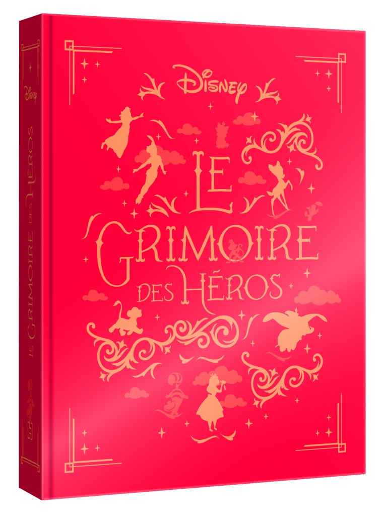 DISNEY - Le Grimoire des Héros - 10 histoires de Pinocchio au Roi Lion - XXX - DISNEY HACHETTE