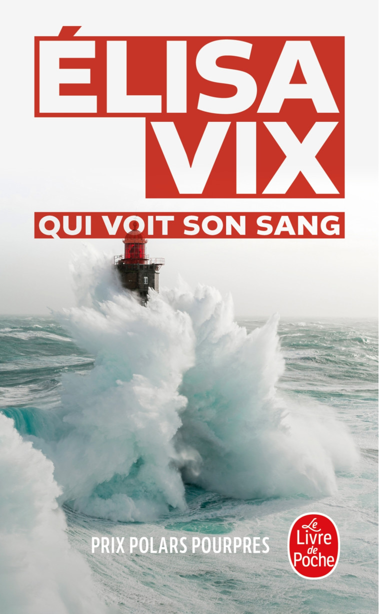 Qui voit son sang - Elisa Vix - LGF