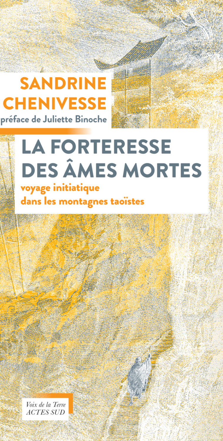 La forteresse des âmes mortes - Sandrine Chenivesse, Juliette Binoche, Sabah Rahmani - ACTES SUD