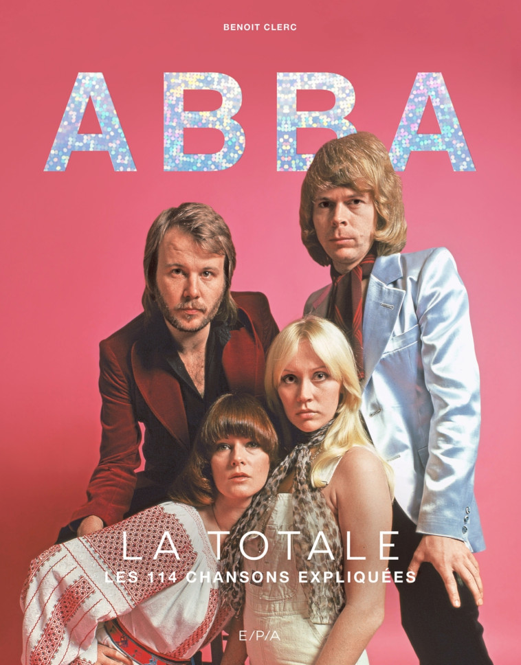 Abba - La Totale - Benoît Clerc - EPA