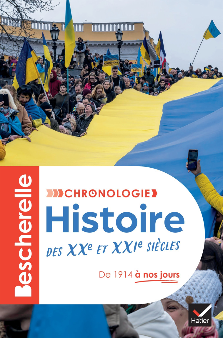 Bescherelle - Chronologie de l'histoire des XXe et XXIe siècles - CHEVALLIER/RENAUD - HATIER