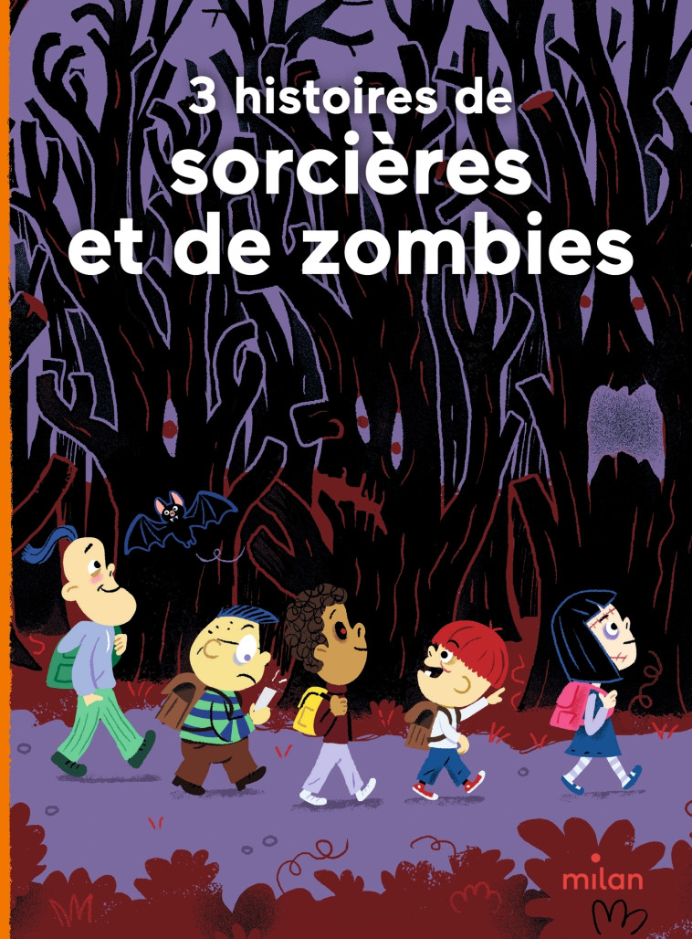 3 histoires de sorcières et de zombies - Jean Leroy, Didier Balicevic, Florence Langlois, Ghislaine Biondi,  Colonel Moutarde, Pascal Brissy - MILAN