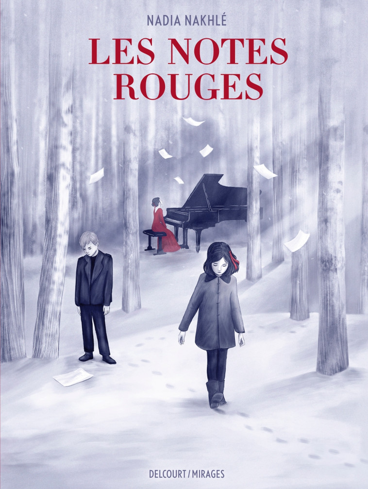 Les  Notes rouges - Nadia Nakhle - DELCOURT