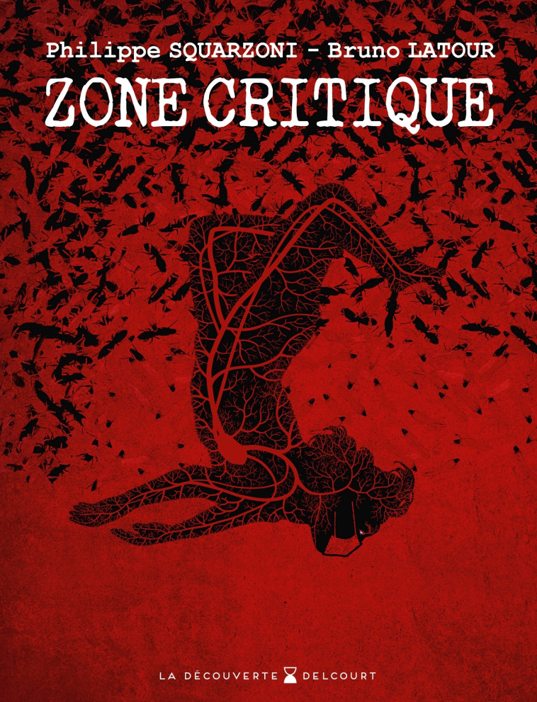 Zone critique - SQUARZONI/LATOUR - DELCOURT