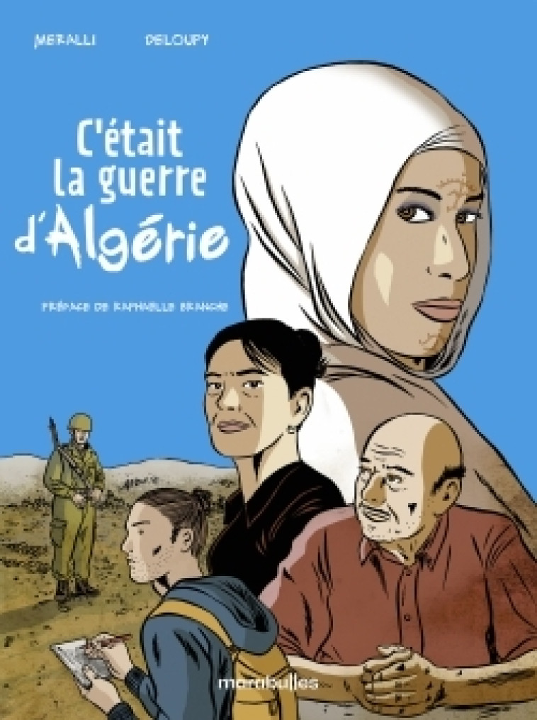 C'était la guerre d'Algérie - MERALLI/DELOUPY - MARABULLES