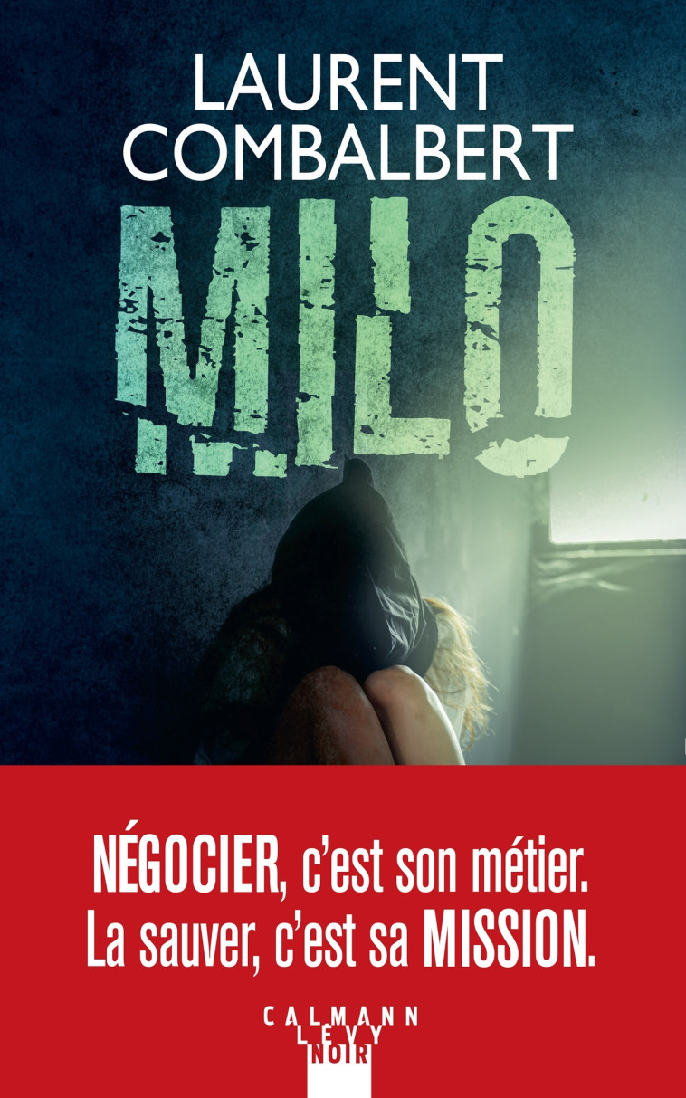 Milo - Laurent Combalbert - CALMANN-LEVY