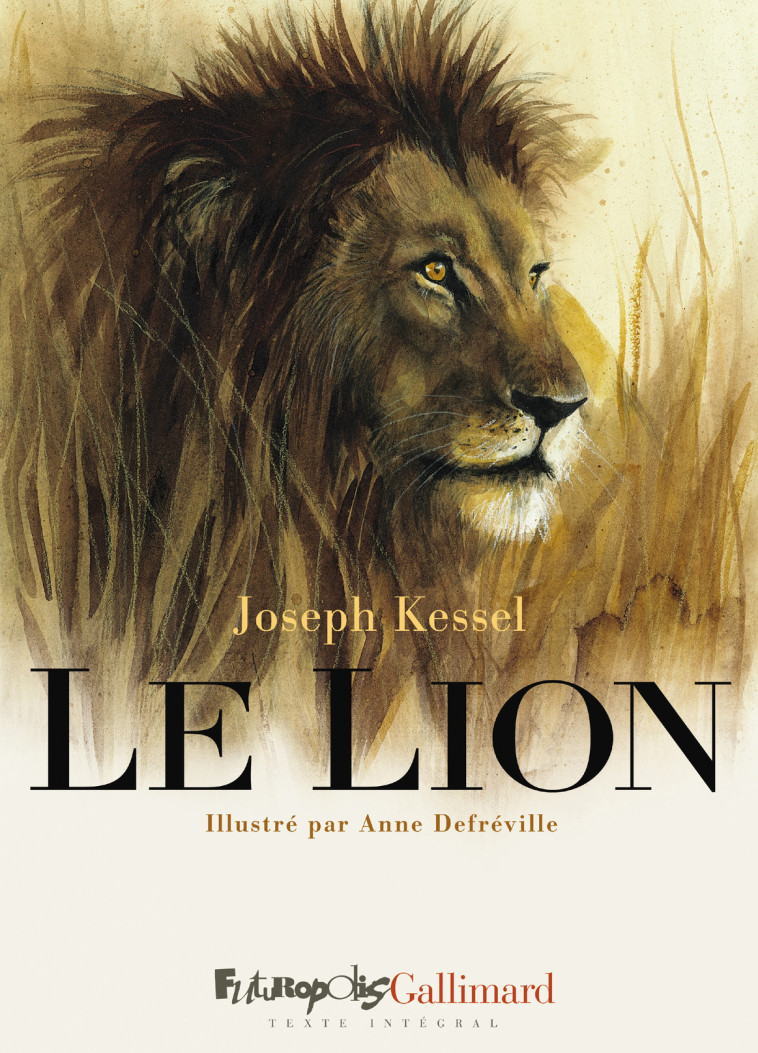 Le Lion - KESSEL JOSEPH - FUTUROPOLIS