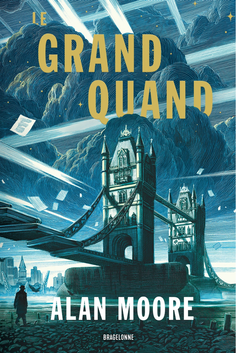 Long London, T1  : Le Grand Quand - Alan Moore, Christophe Claro - BRAGELONNE