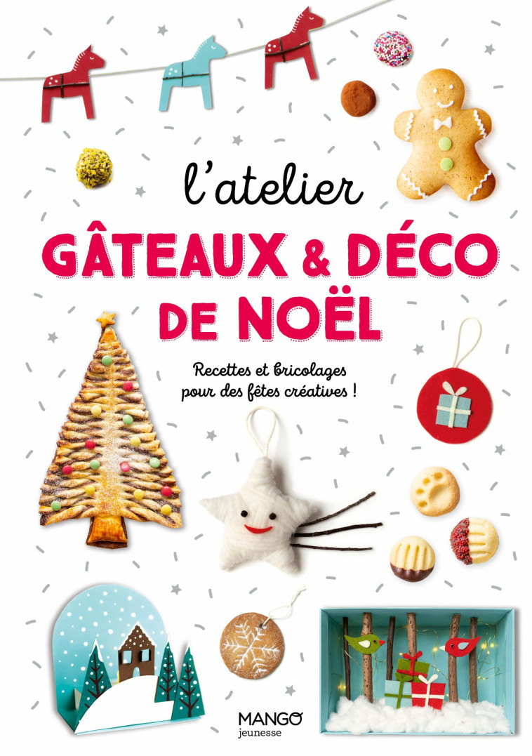 l'atelier gâteaux et déco de Noël - TOMBINI/HELO-ITA - MANGO