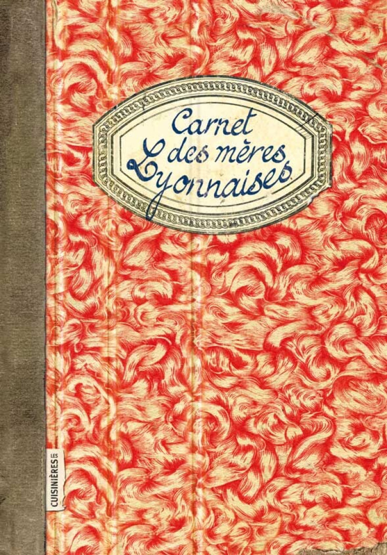 Carnet des mères Lyonnaises - EZGULIAN SONIA - CUISINIERES