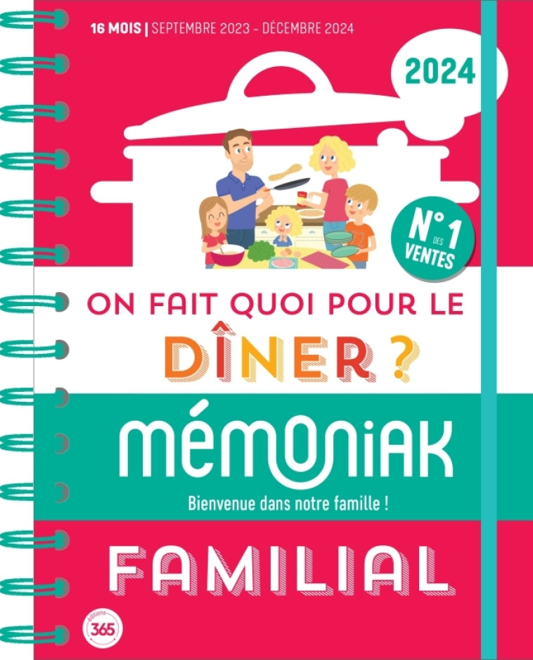 On fait quoi pour le dîner ? Agenda Mémoniak 2024, 16 mois de recettes pour tous les soirs - THUILLEZ EMILIE - 365 PARIS