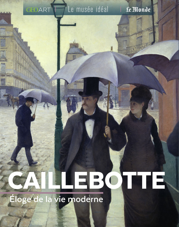 Caillebotte - GIRARD-LAGORCE S. - MUSEE IDEAL