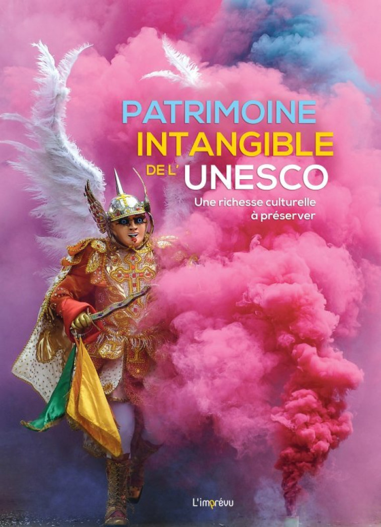 Patrimoine intangible de L Unesco - CENTINI MASSIMO - L IMPREVU