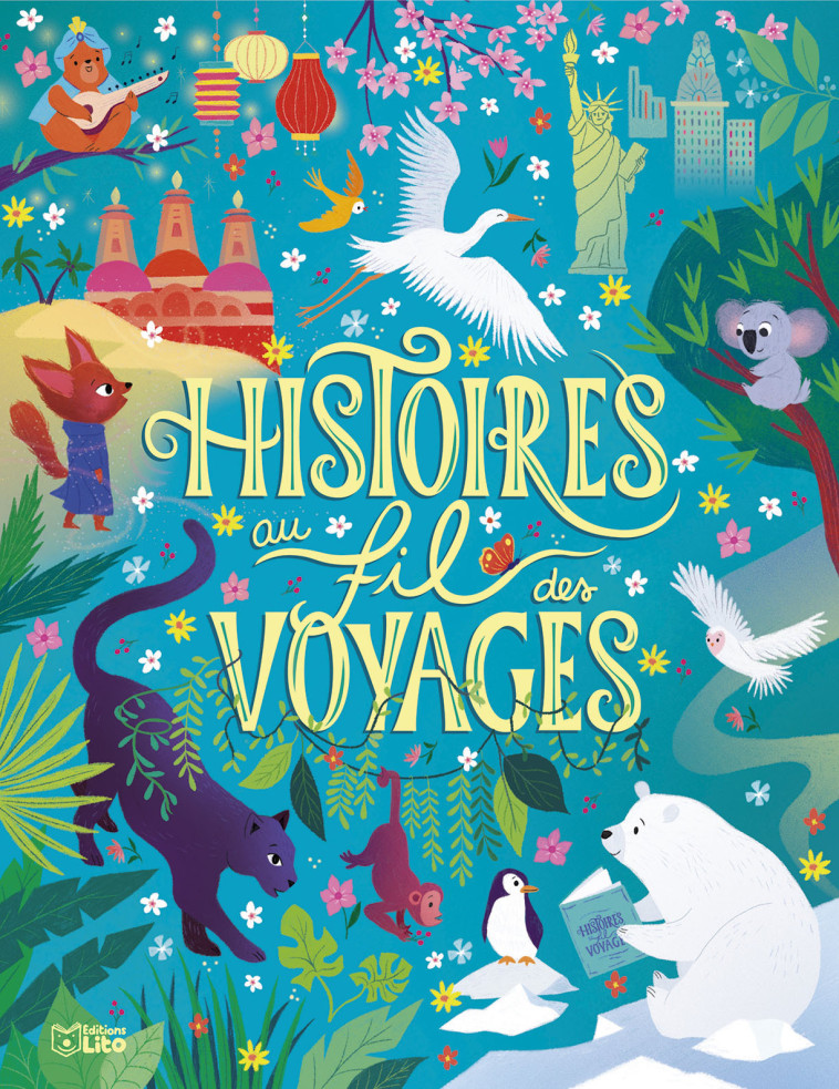 HISTOIRES AU FIL DES VOYAGES - XXX - LITO