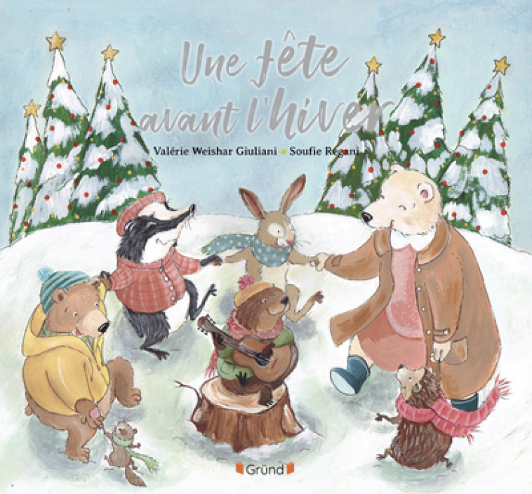 Une fête avant l'hiver - Valérie Weishar-Giuliani, Soufie Régani - GRUND