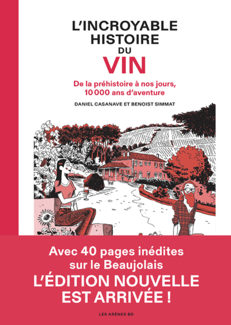 L'Incroyable Histoire du vin NED Beaujolais - Daniel Casanave, Benoist Simmat, Laurent Muller - LES ARENES BD