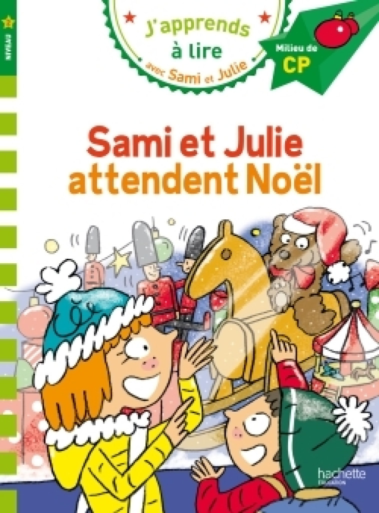 Sami et Julie CP Niveau 2 Sami et Julie attendent Noël - Thérèse Bonté, Emmanuelle Massonaud - HACHETTE EDUC