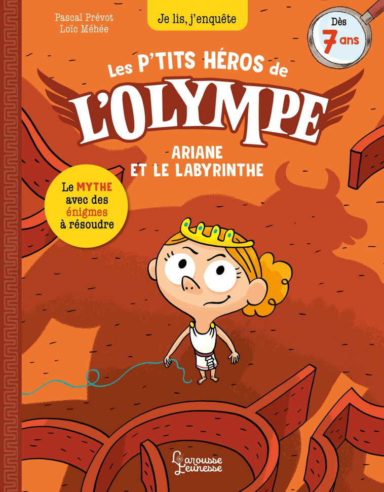 Les petits héros de l'Olympe - Ariane et le labyrinthe - Pascal Prévot, Loïc Méhée - LAROUSSE