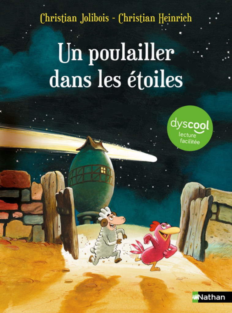 Les P'tites Poules : Un poulailler dans les étoiles - Dyscool - Christian Jolibois, Christian Heinrich - NATHAN