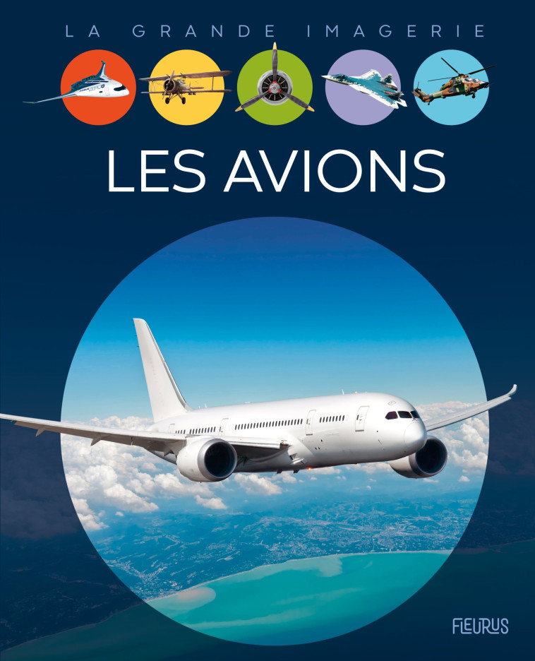 Les avions - VANDEWIELE AGNES - FLEURUS