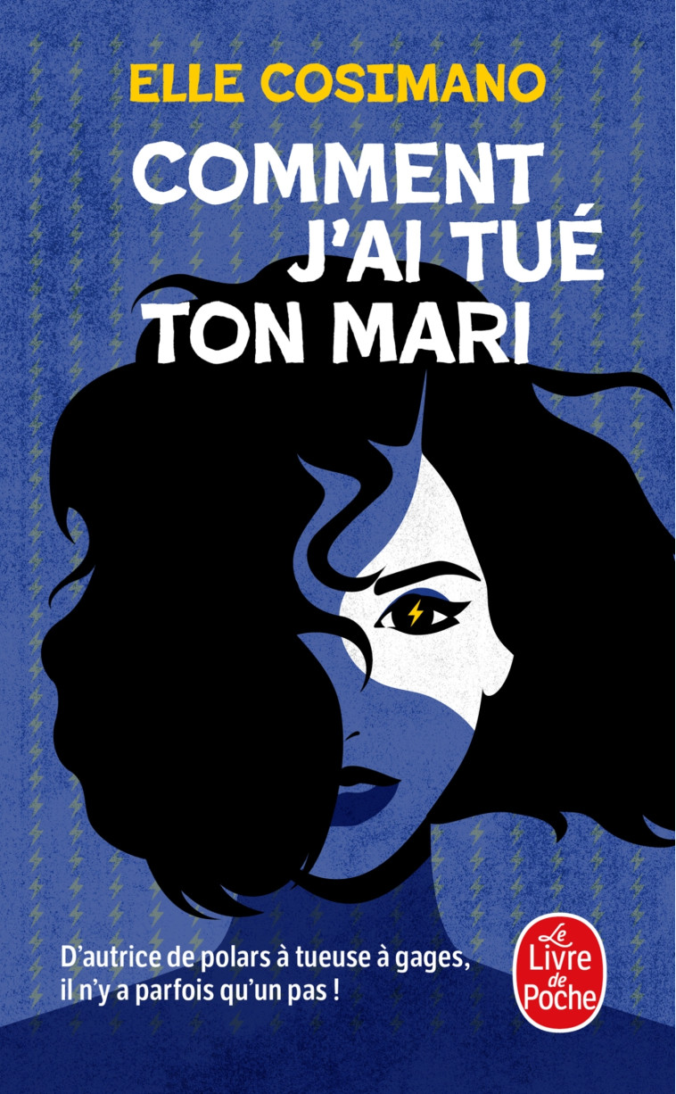 Comment j'ai tué ton mari (Finlay Donovan est mortelle, Tome 1) - Elle Cosimano - LGF