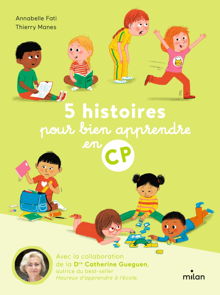 5 histoires pour bien apprendre en CP - FATI/MANES/GUEGUEN - MILAN