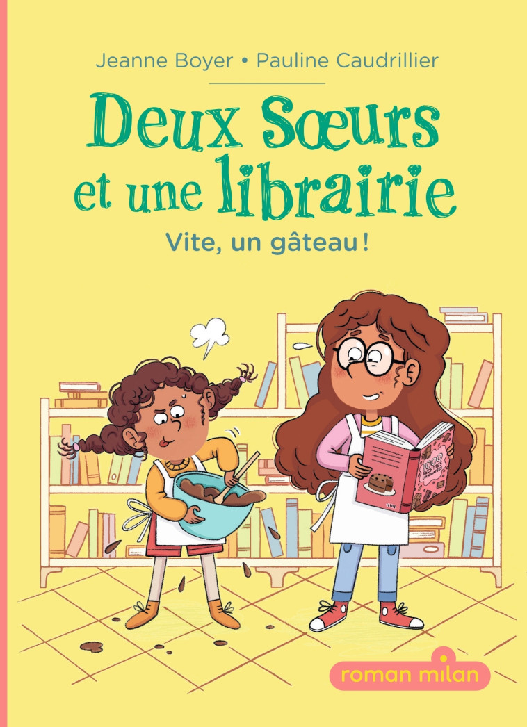 Deux soeurs et une librairie, Tome 01 - BOYER/CAUDRILLIER - MILAN