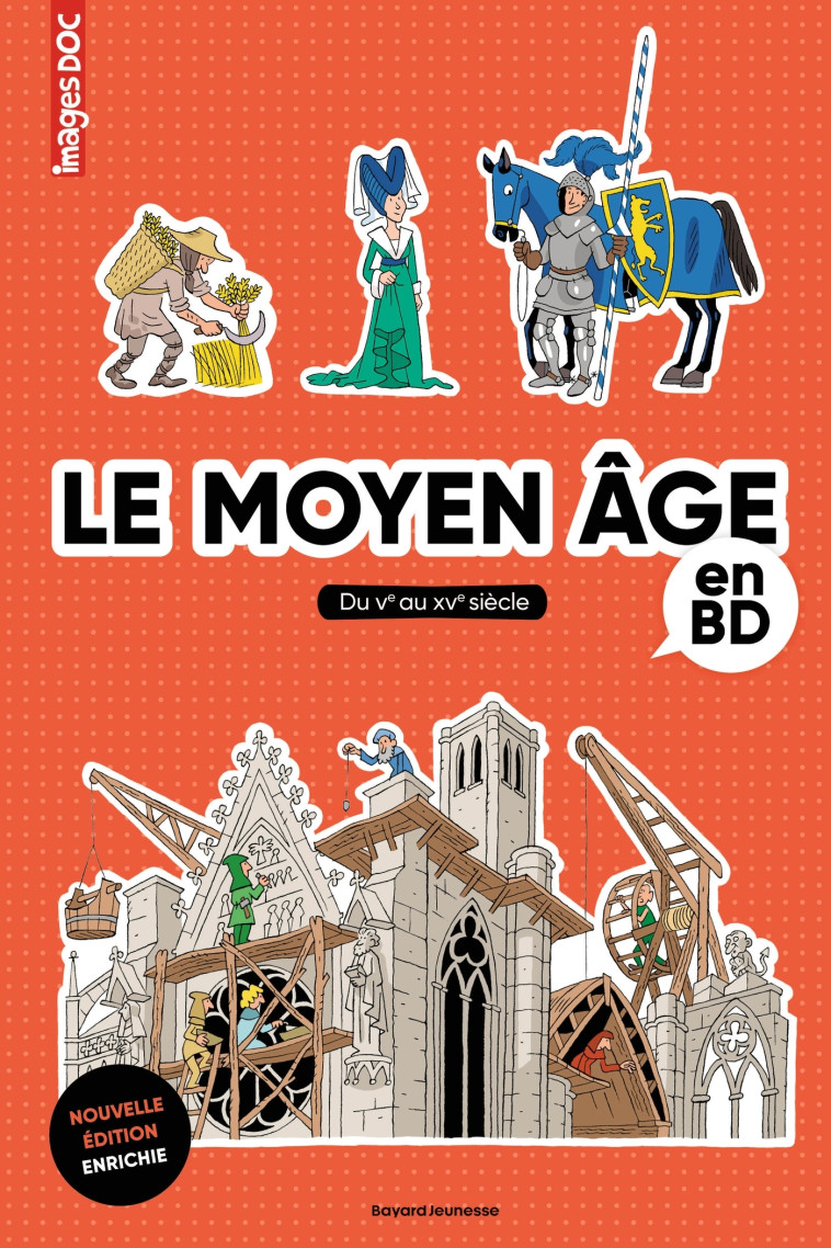 Le Moyen Âge en BD - BOUCHIE/VEILLON - BAYARD JEUNESSE