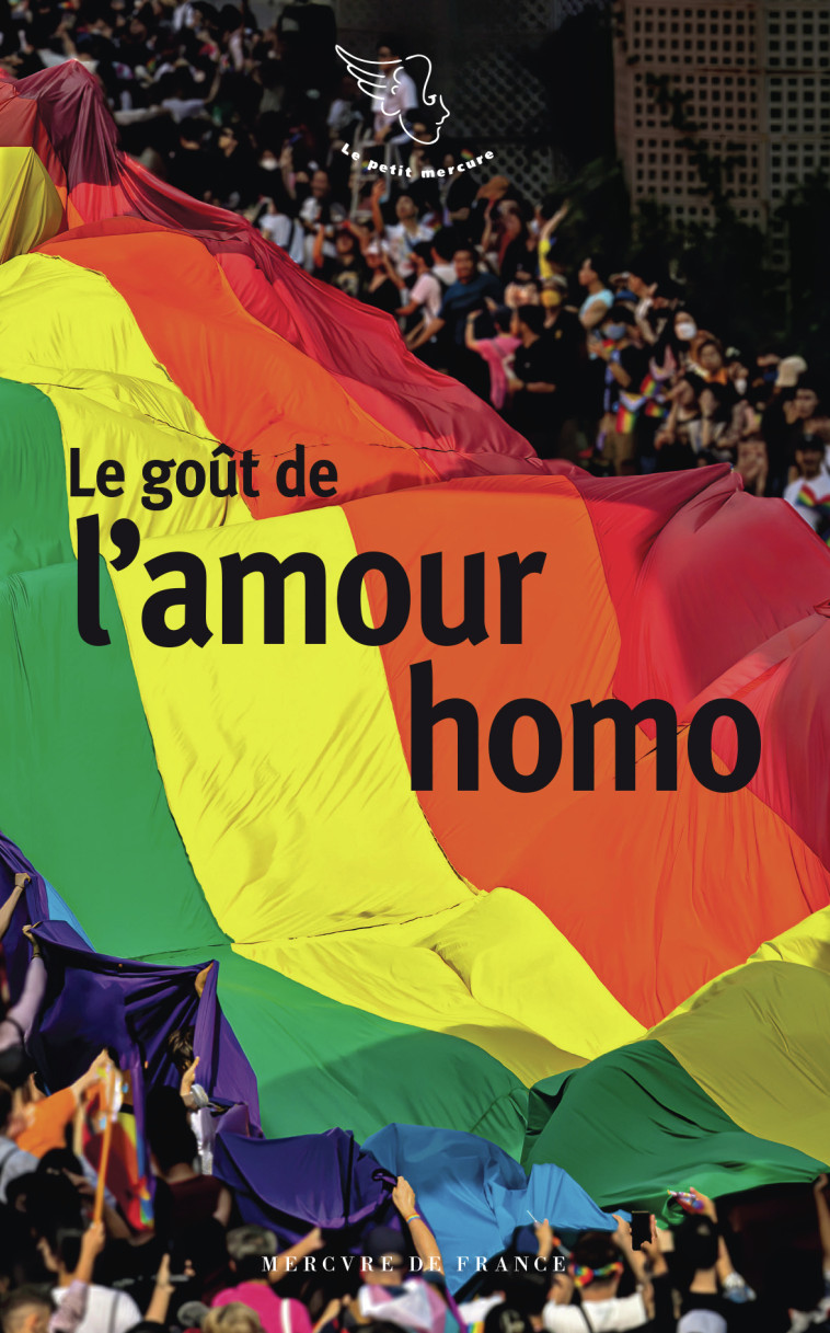 Le goût de l'amour homo - COLLECTIF - MERCURE DE FRAN