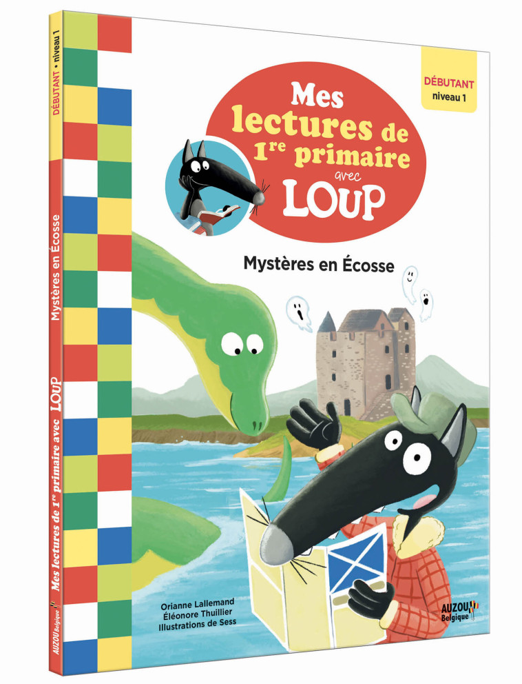 MES LECTURES DE 1RE PRIMAIRE AVEC LOUP - MES LECTURES DE 1RE PRIMAIRE AVEC LOUP - MYSTÈRES EN ÉCOSSE - LALLEMAND/SESS - AUZOU