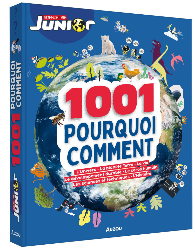 1001 POURQUOI COMMENT - SCIENCE & VIE JUNIOR - COLLECTIF - AUZOU