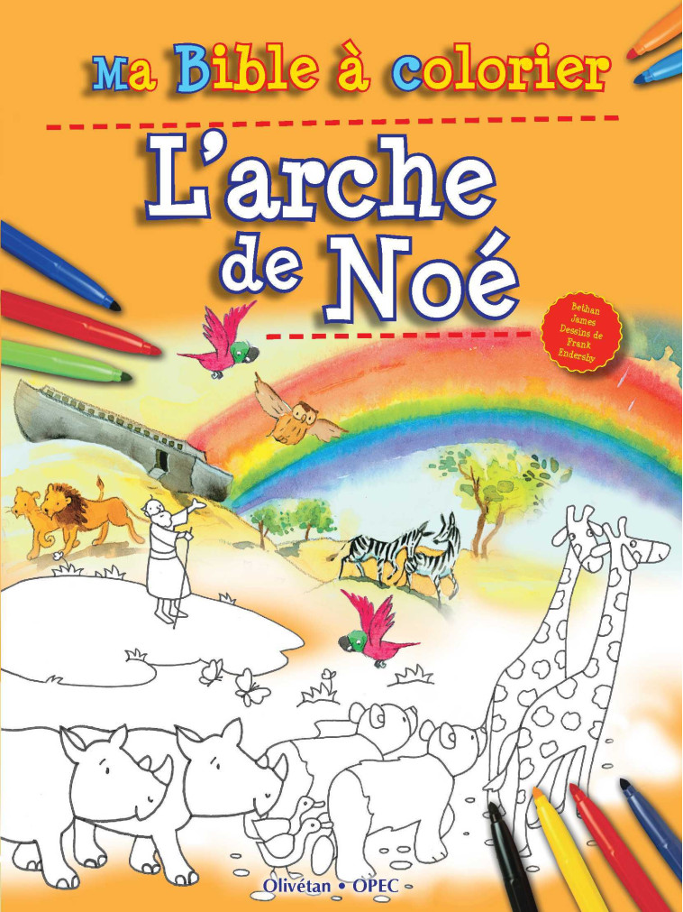 Ma Bible à colorier - L'arche de Noé - JAMES BETHAN - OLIVETAN