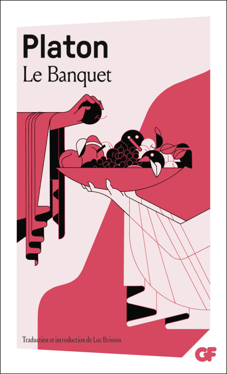 Le Banquet -  PLATON, Luc Brisson - FLAMMARION