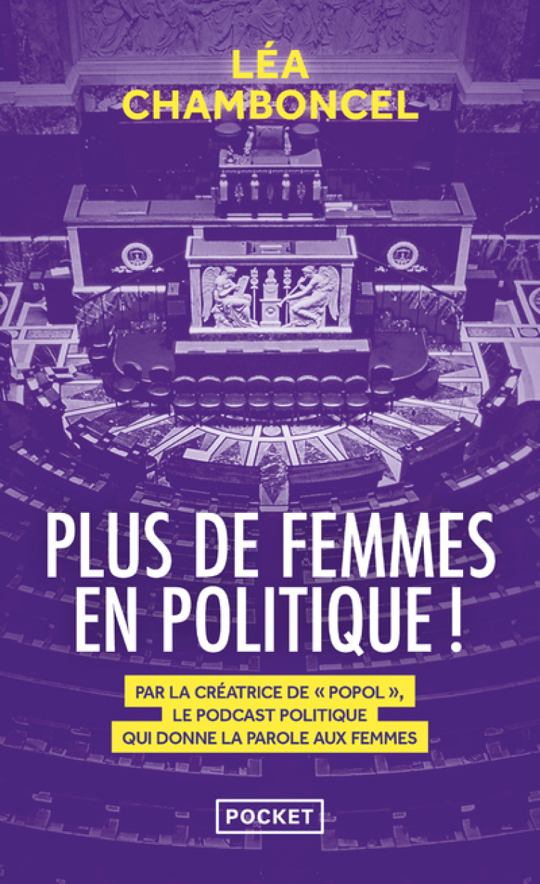 Plus de femmes en politique ! - CHAMBONCEL LEA - POCKET