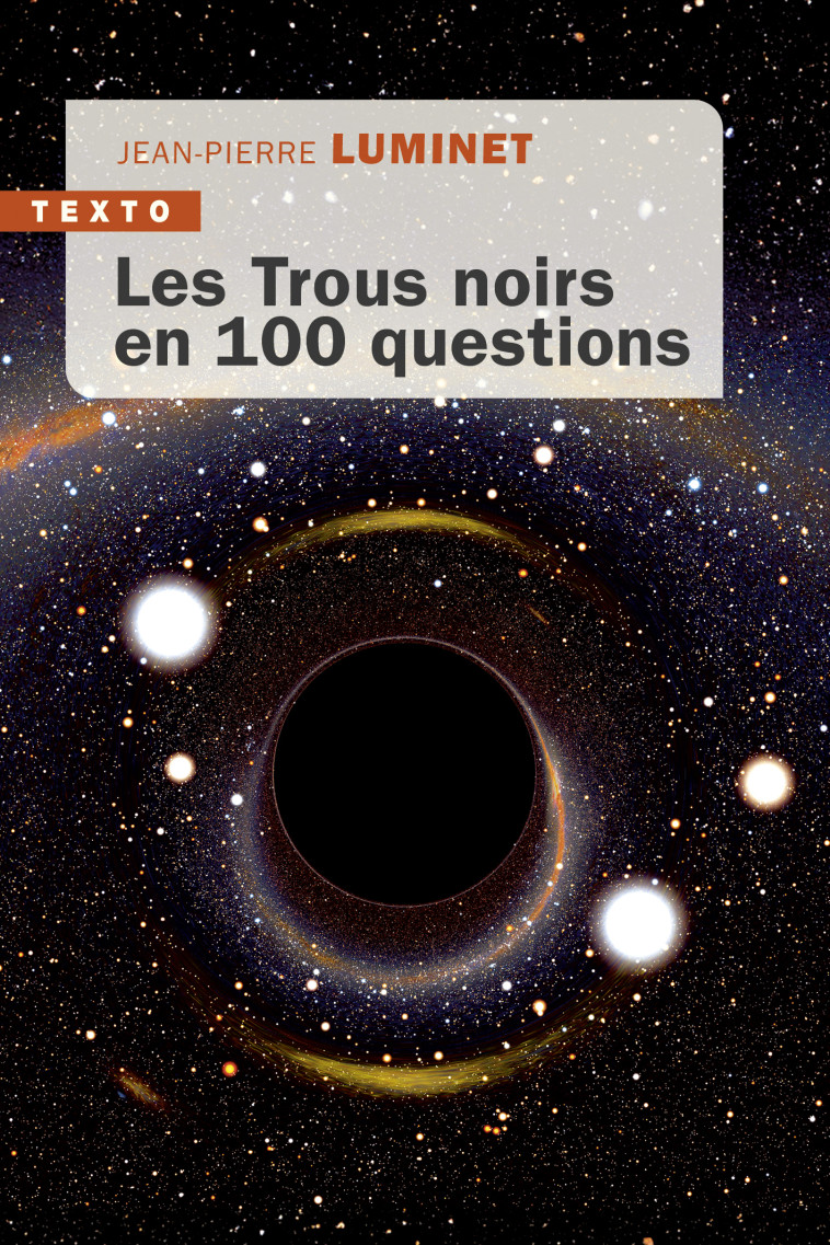 Les trous noirs en 100 questions - LUMINET JEAN-PIERRE - TALLANDIER