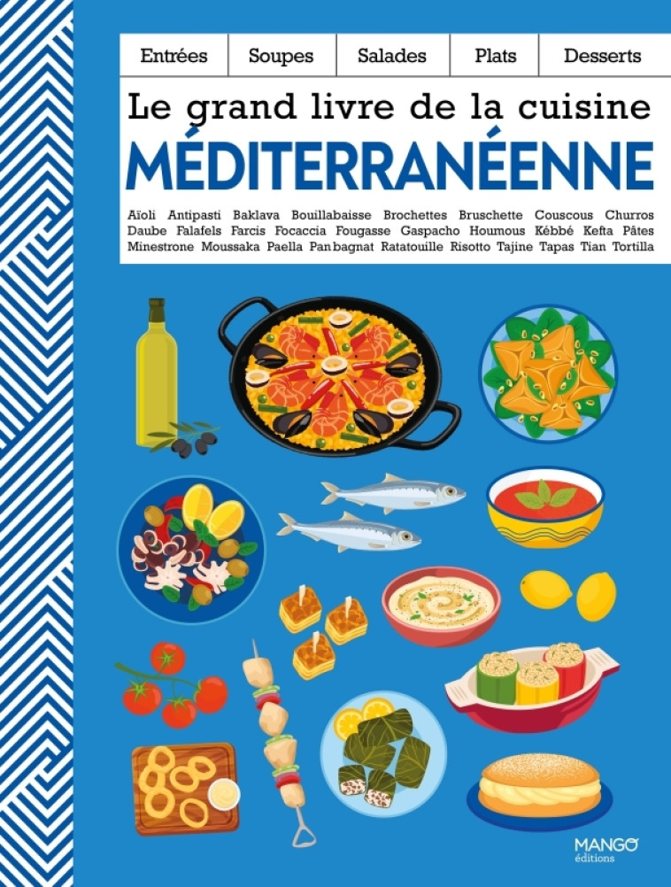 Le grand livre de la cuisine méditerranéenne - Collectif Collectif - MANGO