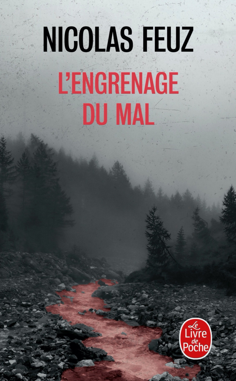 L'Engrenage du mal - Nicolas Feuz - LGF