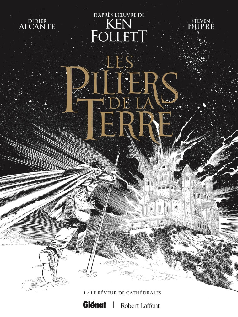 Les Piliers de la Terre - Tome 01 - Édition spéciale N&B - Didier Alcante, Steven Dupre, Ken Follett - GLENAT