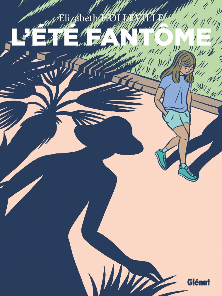 L'été fantôme - Poche - Élizabeth Holleville - GLENAT