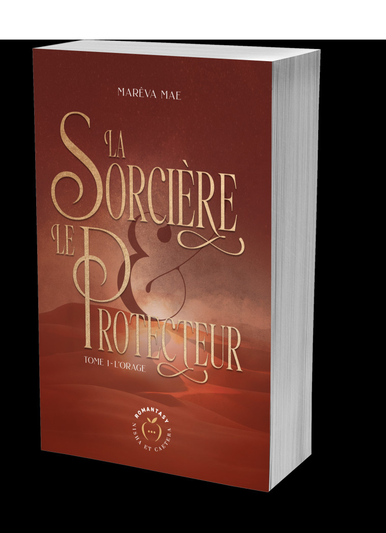 La Sorcière et le Protecteur  - Mareva Mae - NISHA EDITIONS