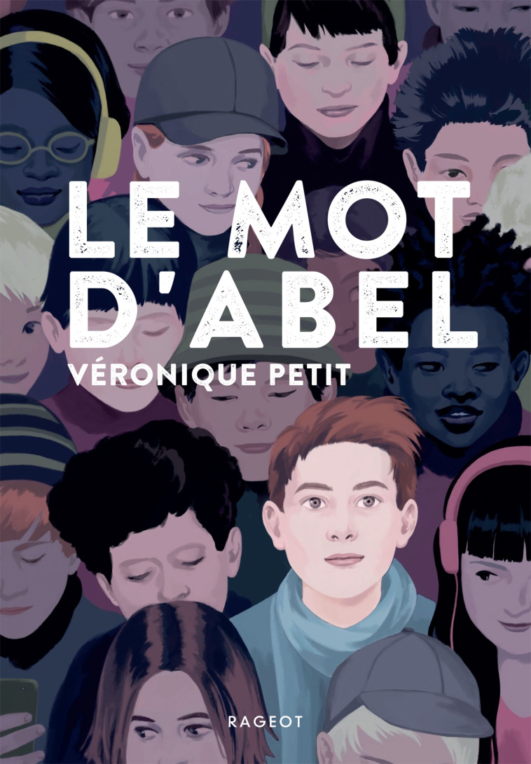 Le mot d'Abel - Veronique Petit - RAGEOT