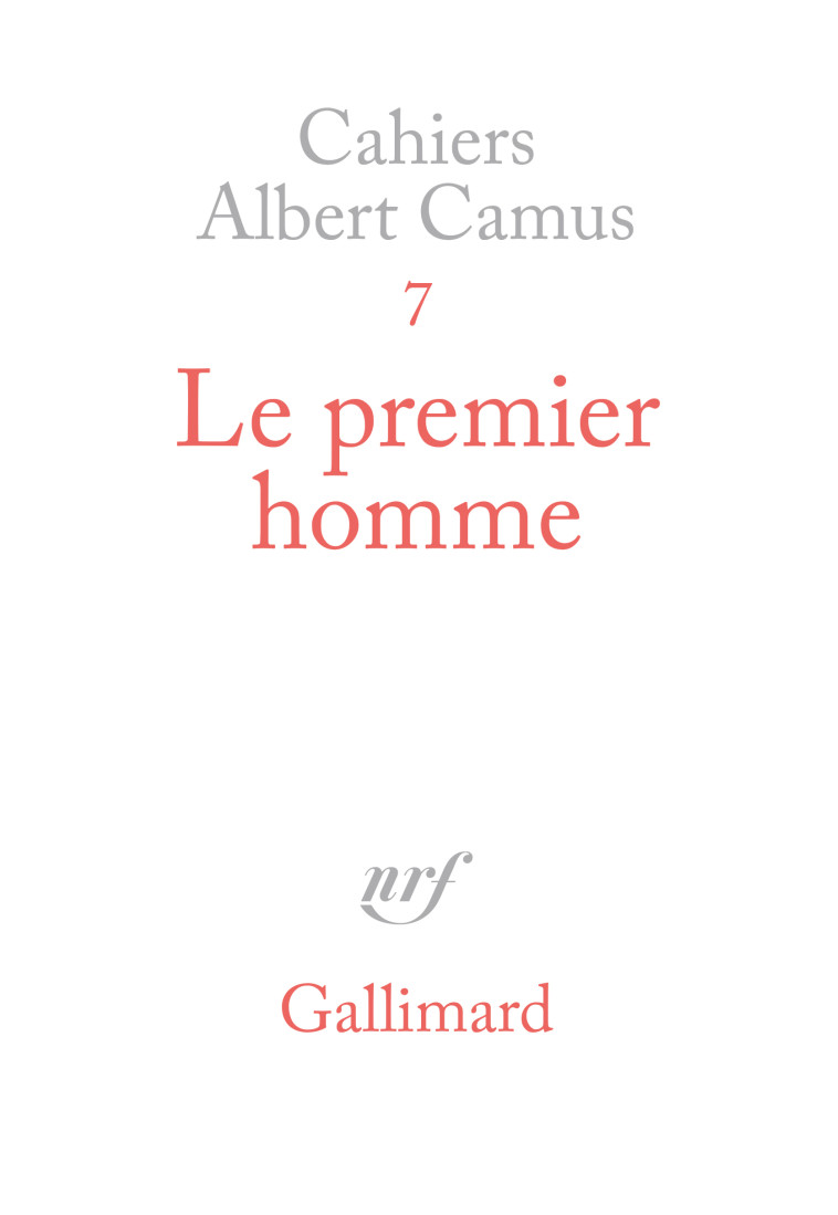 Le premier homme - Albert Camus - GALLIMARD