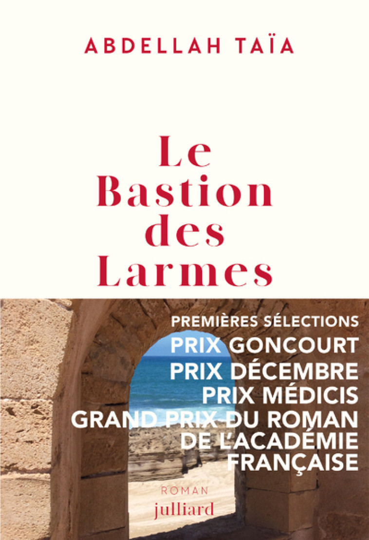 Le bastion des larmes - Abdellah TAÏA - JULLIARD