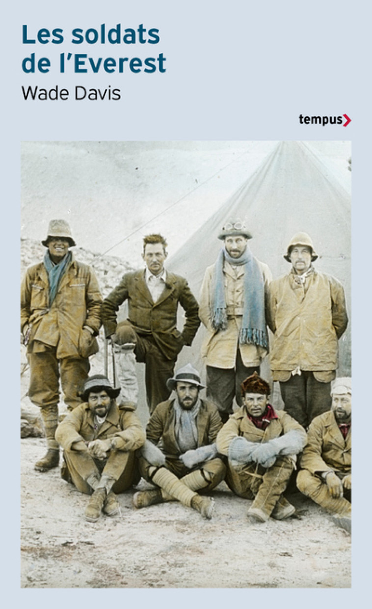 Les soldats de l'Everest - Wade Davis, Christophe Jaquet - TEMPUS PERRIN